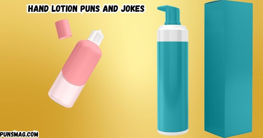 Lotion Puns