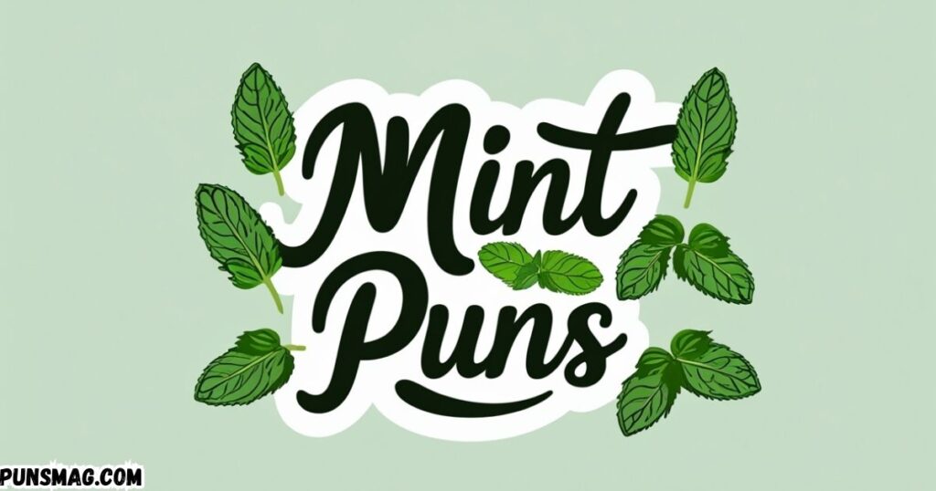 Mint Puns