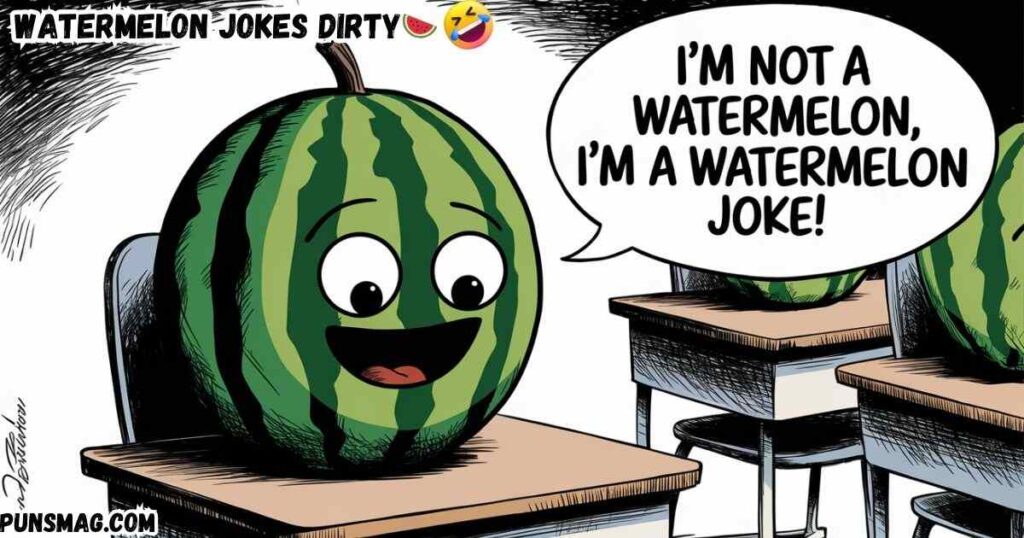 Watermelon Jokes Dirty 