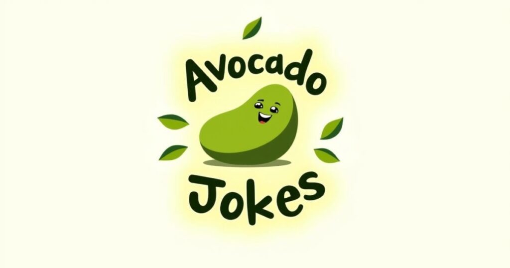 avocado jokes